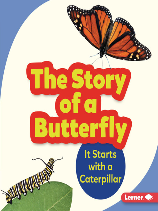 Title details for The Story of a Butterfly by Shannon Zemlicka - Wait list